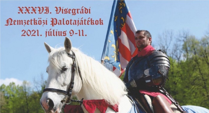 Visegrádi Nemzetközi Palotajátékok 2021 - Jegyek és program itt!