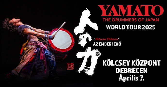 Yamato koncert 2025-ben Debrecenben a Kölcsey Központban - Jegyek itt!